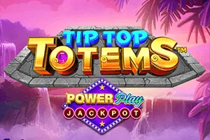 Playtech : Tip Top Totem PowerPlay Jackpot - JFGAMING